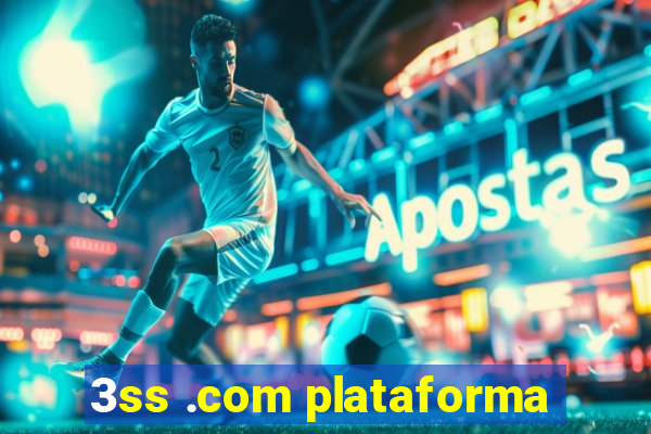 3ss .com plataforma